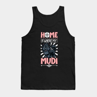 Home is with my Mudi Tank Top